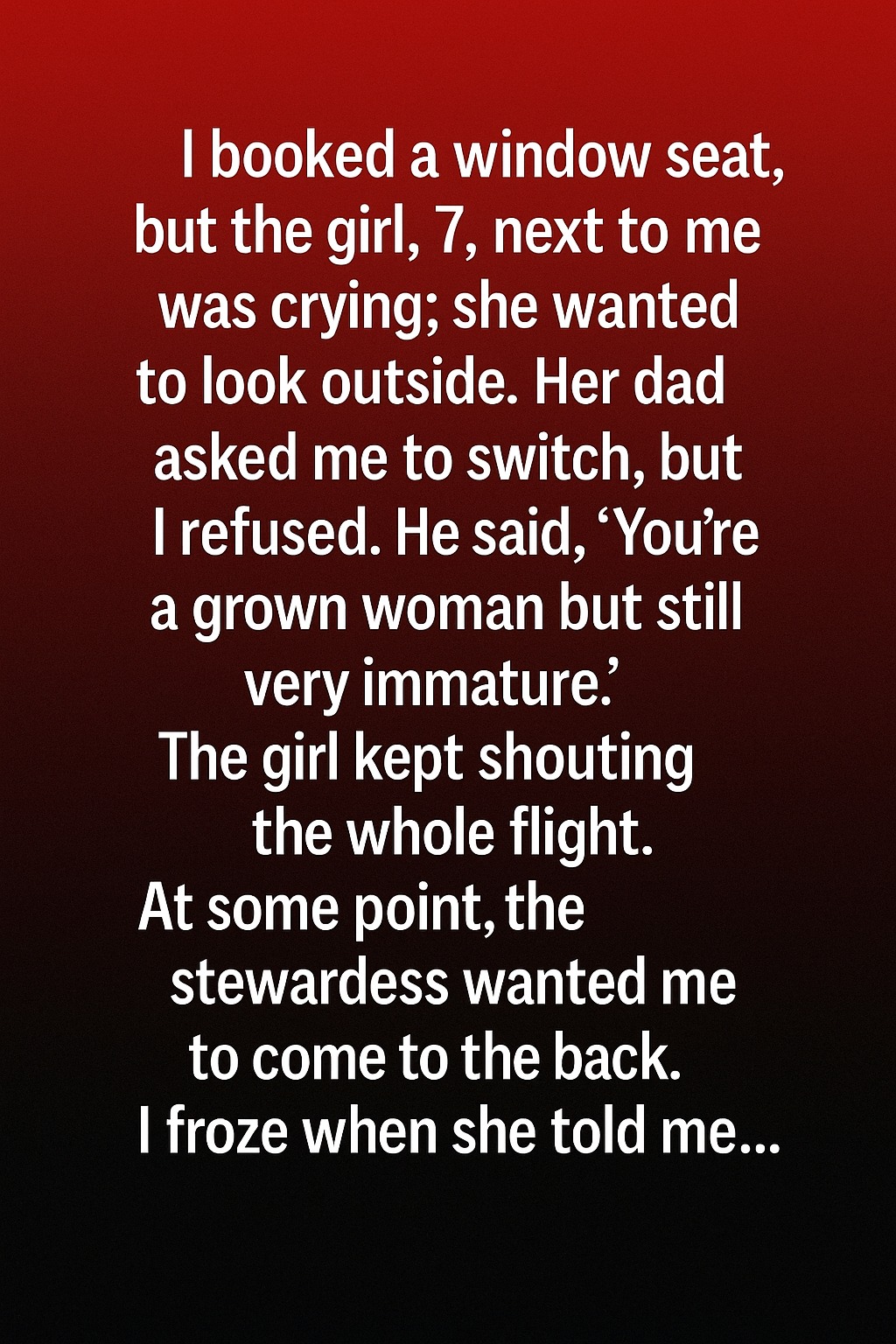 A Strangers Comment on a Plane Taught Me a Lesson I Will Never Forget