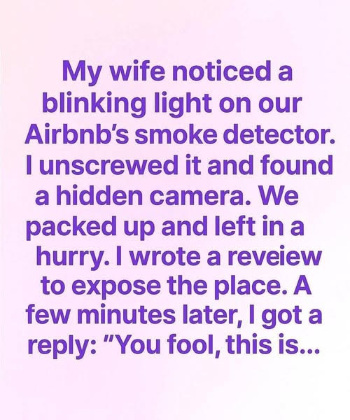 -I Found a Camera Hidden in Our Airbnb — What Happened Next Was More Disturbing Than the Discovery Itself, as the Host’s Chilling Reply Left Me Questioning Privacy, Safety, and Whether We Can Ever Truly Trust Where We Stay