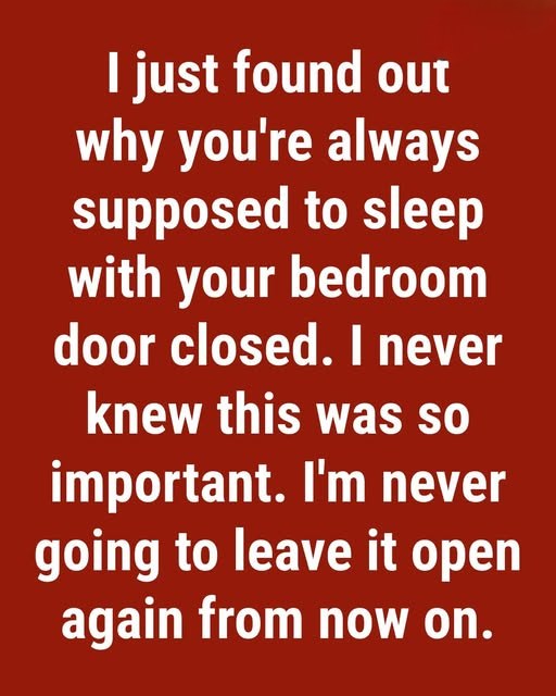 Falling Asleep with Your Bedroom Door Open Is a Fatal Error That Could Cost You Everything