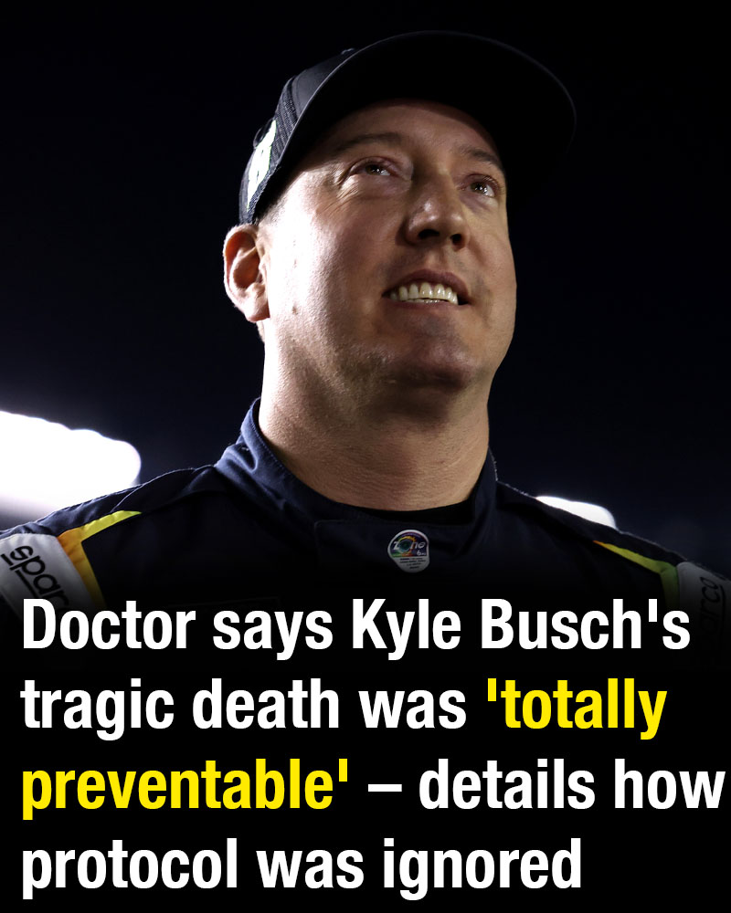 Doctor says Kyle Busch’s tragic death was ‘totally preventable’ – details how protocol was ignored
