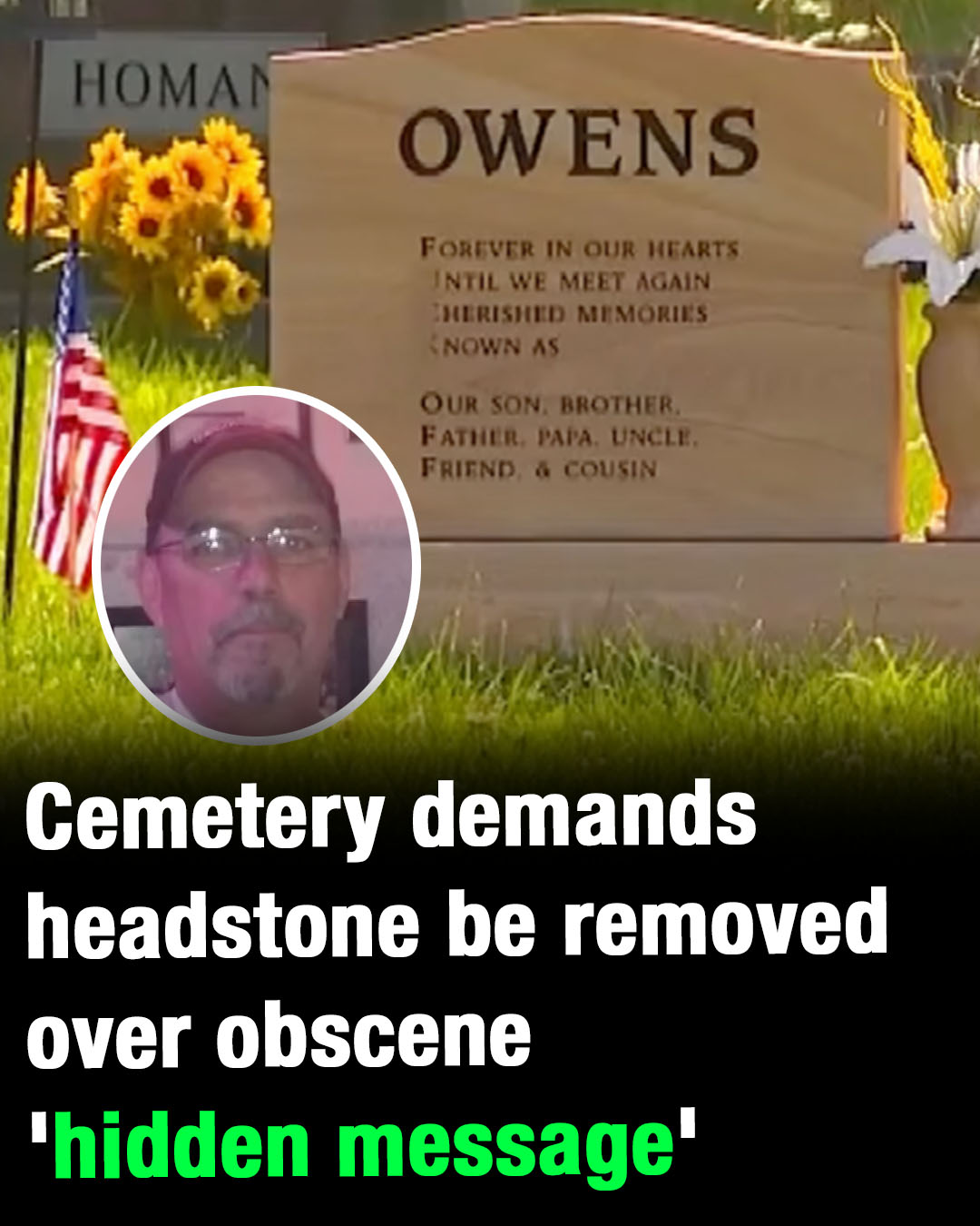 Cemetery is demanding headstone be removed over obscene ‘hidden message’Cemetery is demanding headstone be removed over obscene ‘hidden message’