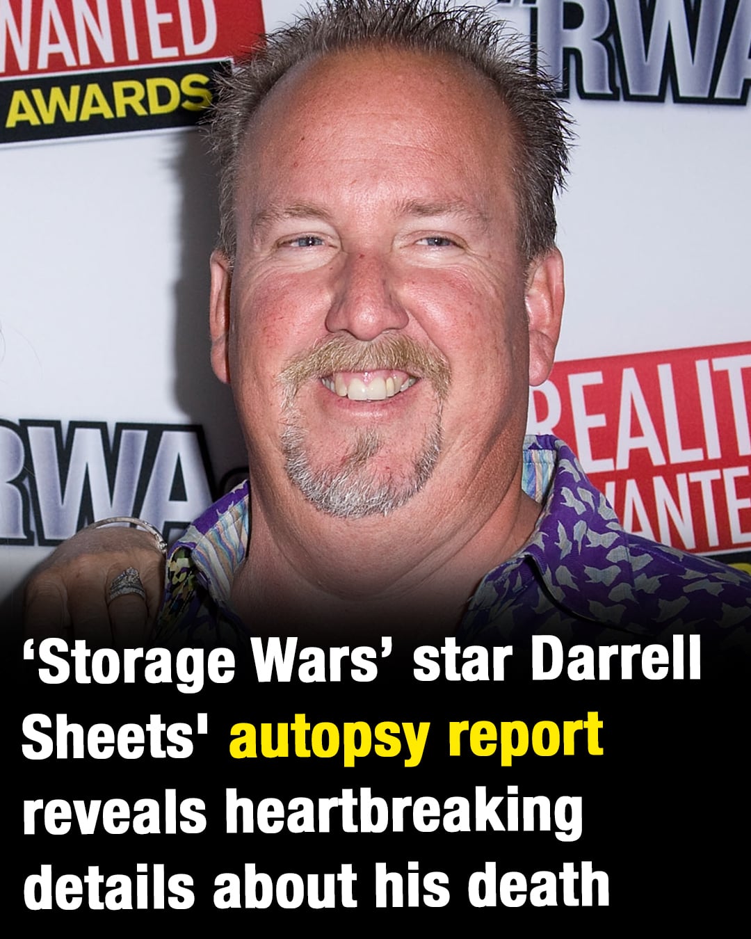 Storage Wars star Darrell Sheets’ autopsy report reveals heartbreaking new details about his death