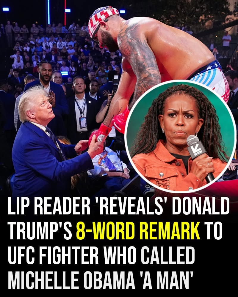 Lip reader ‘reveals’ Donald Trump’s 8-word remark to UFC fighter who called Michelle Obama ‘a man’