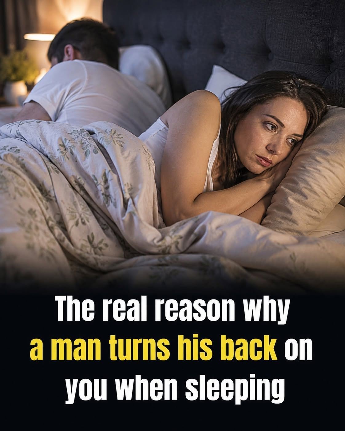 The Heartbreaking Reason Your Partner Suddenly Turns Their Back on You at Night
