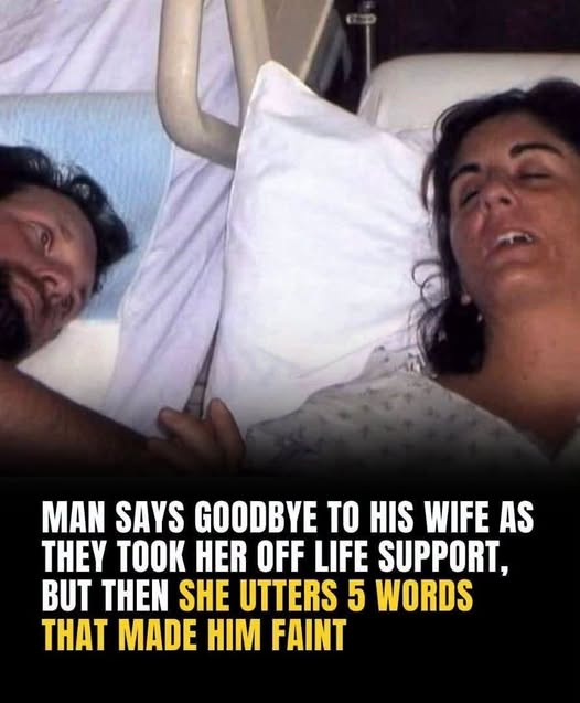 Man Says Goodbye to His Wife as Doctors Remove Life Support—Then She Speaks Five Words That Leave Everyone Speechless