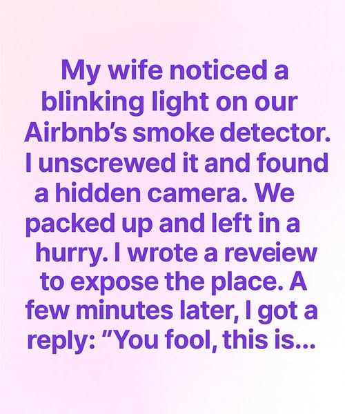 Stalked Inside a Perfect Stay